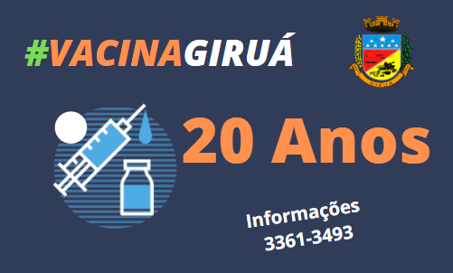 Vacinação em Giruá para todos os grupos com 20 anos/mais